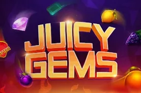 Juicy Gems