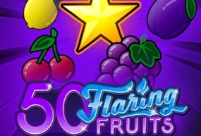 50 Flaring Fruits
